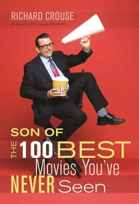Son of the 100 Best Movies You’ve Never Seen