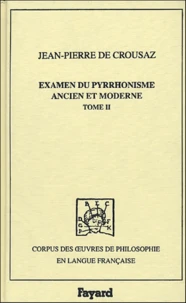 Examen du pyrrhonisme ancien et moderne