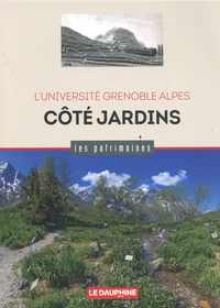 L'Université Grenoble Alpes côté jardins