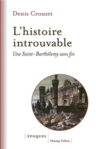 L'histoire introuvable