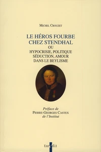 Le héros fourbe chez Stendhal