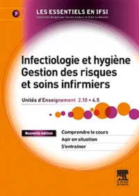 Infectiologie et hygiène Gestion des risques et soins infirmiers