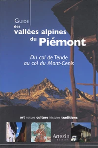 Guide des vallées alpines du Piémont
