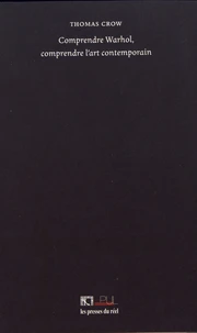 Comprendre Warhol, comprendre l'art contemporain