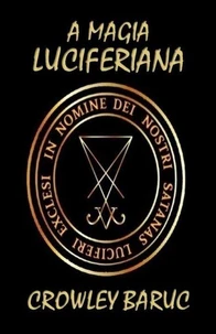 A MAGIA LUCIFERIANA