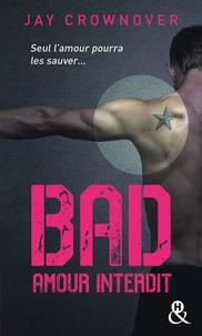 Bad - T1 Amour interdit