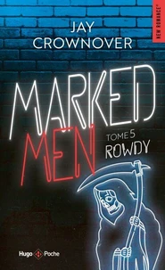 Marked Men Saison 5 Rowdy