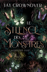 Monster Duet 1 : Le silence des monstres