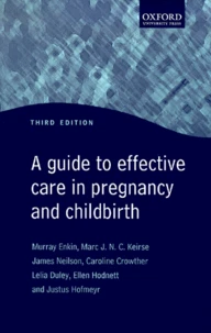 A Guide To Effective Care In Pregnancy And Childbirth. 3rd Edition
