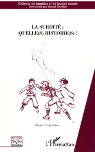 La surdité : quelle(s) histoire(s) !
