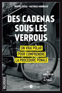 Des cadenas sous les verrous