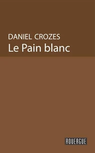 Le Pain Blanc