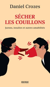Sécher les couillons