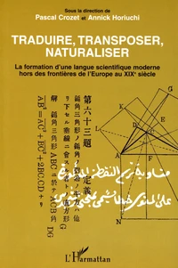 Traduire, transposer, naturaliser