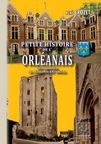 Petite histoire de l'Orléanais