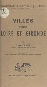 Villes d'entre Loire et Gironde