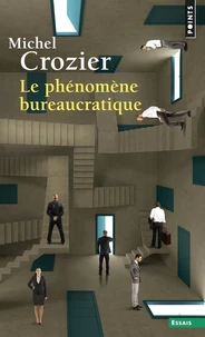 Le Phénomène bureaucratique