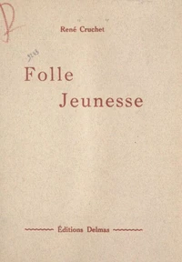 Folle jeunesse