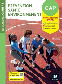 Prévention Santé Environnement CAP Les nouveaux cahiers