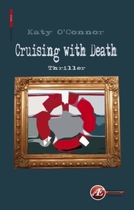 Katy O'Connor - Cruising with death - thriller.