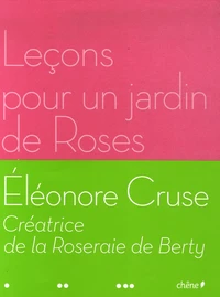Leçons pour un jardin de Roses