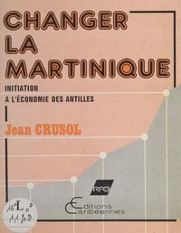 Changer la Martinique