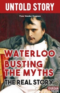Cruysen yves Vander - Waterloo busting the myths.