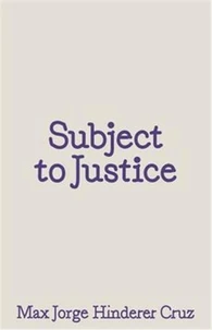 Subject to Justice