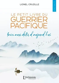 Le petit livre du guerrier pacifique