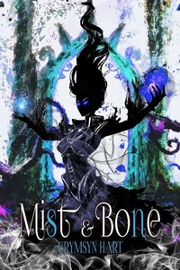 Mist & Bone