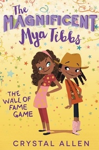 Crystal Allen et Eda Kaban - The Magnificent Mya Tibbs: The Wall of Fame Game.
