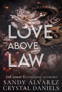  Crystal Daniels et  Sandy Alvarez - Love Above Law.