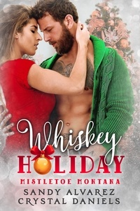  Crystal Daniels et  Sandy Alvarez - Whiskey Holiday.