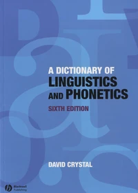 A Dictionary of Linguistics and Phonetics