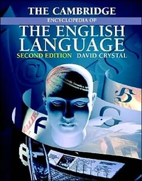 The Cambridge Encyclopedia of the English Language