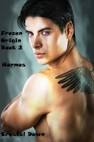  Crystal Dawn - Hermes - Frozen Origins, #2.