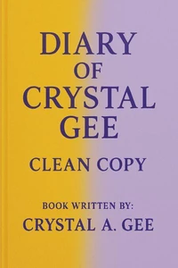 Diary of Crystal Gee