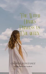 The Witch Diaries: Princess vs. Evil Queen