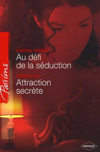 Au défi de la séduction ; Attraction secrète - Occasion