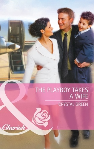 Crystal Green - The Playboy Takes a Wife.