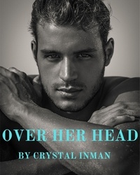  Crystal Inman - Over Her Head - Pine Cove.