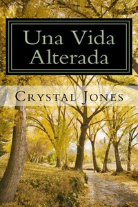 Una Vida Alterada