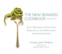 The New Seaweed Cookbook, Second Edition