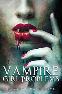 Vampire Girl Problems