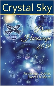  Crystal Sky - Pisces Horoscope 2019 - 2019 Horoscopes, #12.