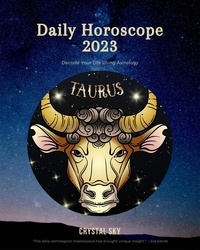 Téléchargement gratuit j2me book Taurus Daily Horoscope 2023  - Daily 2023, #2 par Crystal Sky (French Edition) iBook