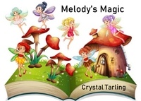  Crystal Tarling - Melody's Magic - Elementals.
