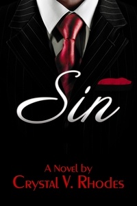  Crystal V. Rhodes - Sin - The Sin Series, #1.