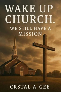 Wake Up Church: Finish The Great Commission