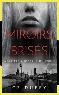 Miroirs brisés
